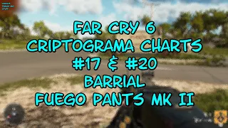 Far Cry 6 Criptograma Charts #17 & #20 Barrial Fuego Pants MK II