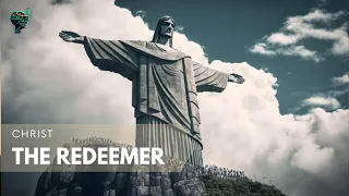 From Concept to Construction: The Fascinating Story of Christ the Redeemer in Brazil