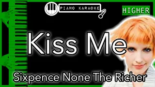 Kiss Me (HIGHER +3) - Sixpence None The Richer - Piano Karaoke Instrumental