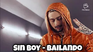 SIN BOY/ BAILANDO LIKE FOLLOW SHARE