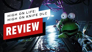 High on Life: High on Knife DLC Review