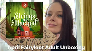 April Fairyloot Adult Unboxing