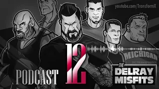 The Delray Misfits | Podcast 12 | Big Lenny