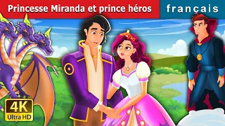 Princesse Miranda et prince héros | Princess Miranda and Prince Hero | Contes De Fées Français