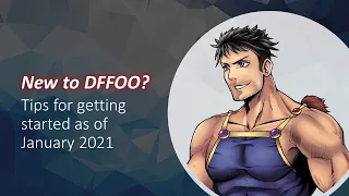 DFFOO GL Tips for New Players Early 2021 Edition