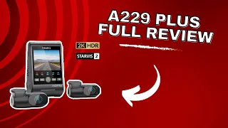 VIOFO A229 PLUS Review |  2K Cameras Everywhere!