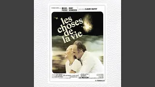 Les Choses De La Vie (Final)