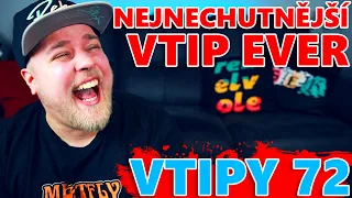 NEJNECHUTNĚJŠÍ VTIP EVER - VTIPY #72