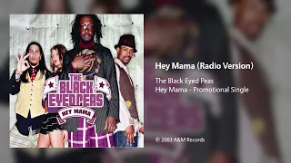 The Black Eyed Peas - Hey Mama (Radio Version)