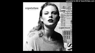 Taylor Swift - This Is Why We Can't Have Nice Things (Instrumental Without Backing Vocals)