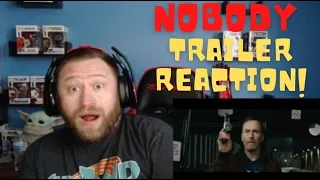 Nobody Trailer Reaction