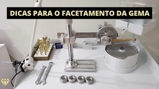 DICAS PARA O FACETAMENTO DA GEMA