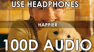 Marshmello ft. Bastille - Happier (100D Audio) Use Headphones