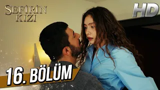 Sefirin Kızı 16. Bölüm (Full HD)