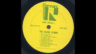 The Rising Storm "Calm Before..." 1967 *To L.N. / Who Doesn't Know*