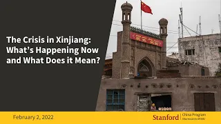 The Crisis in Xinjiang: What’s Happening Now and What Does it Mean? | James Millward