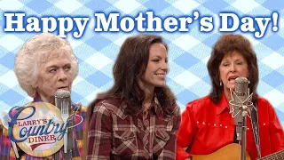 Happy Mother's Day from Larry's Country Diner!