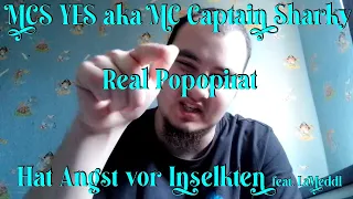 MCS YES aka MC Captain Sharky "Real Popopirat" - Hat Angst vor Insekten *lel* feat. LaMeddl
