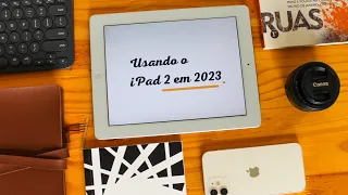 iPad 2 Em 2023! (Ainda vale a pena?)