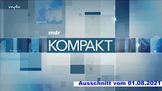 Auschnitt aus mdr AKTUELL  vom 01 08 2021 siehe Beschreibung