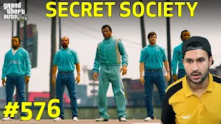 GTA 5 : 2000 YEARS OLD HIDDEN SECRET SOCIETY IN LOS SANTOS | GTA 5 GAMEPLAY #576