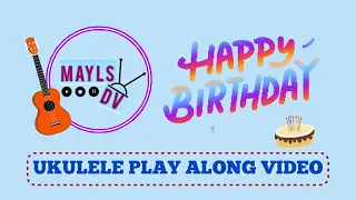 Happy Birthday  - Ukulele Play Along Video