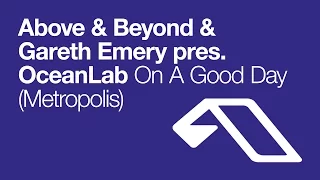 'On A Good Day (Metropolis)' - Record Of The Week on Above & Beyond's Trance Around The World #340