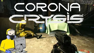 Corona Crysis™