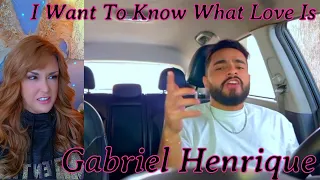 First Reaction ~ Gabriel Henrique ~ I Want To Know What  Love Is ~ Fixed Audio