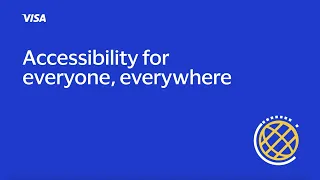 Accessibility for everyone, everywhere