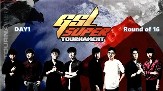 [ENG] 2021 GSL SuperTournament I Day1 (Ro.16)