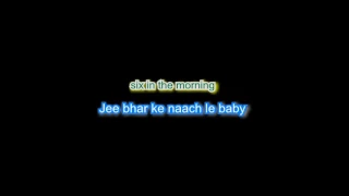 Abhi Toh Party Shuru Hui Hai - Full Karaoke with Lyrics