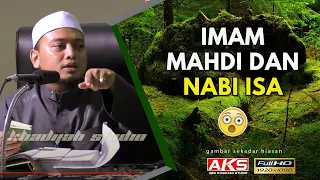 13 | Imam Mahdi & Nabi Isa ! 😮 | Ustaz Wadi Anuar