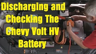 Chevy Volt HV Battery Discharge & Check - Wrenchin' Up