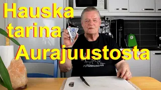 Hauska tarina Aurajuustosta