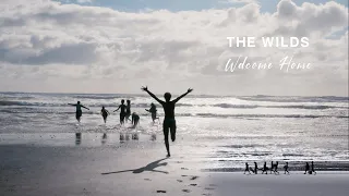 The Wilds (Unsinkable Eight) | Welcome Home
