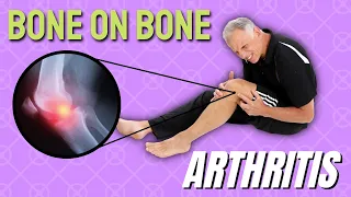 Bone on Bone Knee Arthritis and Pain: TOP 3 Things to Try.