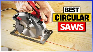 Best Circular Saws 2024 -Top 3 Picks