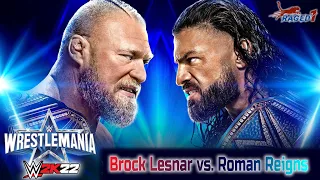 Brock Lesnar (WWE Champion) vs. Roman Reigns (Universal Champion) | WrestleMania 38 | WWE 2K22