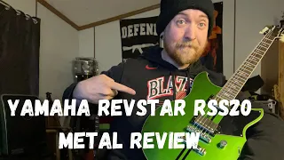 Yamaha Revstar RSS20 Metal Review