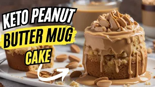 Keto Peanut Butter Mug Cake Recipe | Quick & Delicious Low-Carb Dessert