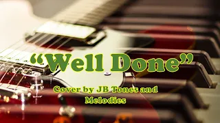 "Well Done" by  The Afters (Cover by JB Tones and Melodies)