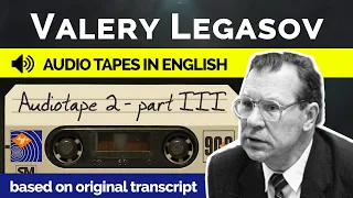 Valery Legasov Audiotapes (CC) - Tape 2 Part 3 - Recorded in English