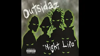 Outsidaz feat. Rah Digga - F**k Y'all Niggaz - Night Life