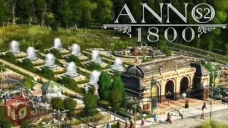 Anno 1800 - Зоопарк с фонтанами! #18