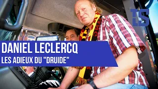 Daniel Leclercq, le druide nous dit au revoir