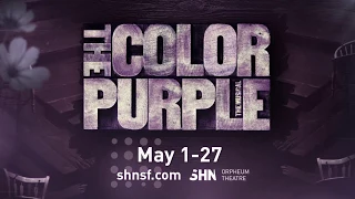 The Color Purple | May 1–27, 2018 in San Francisco