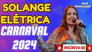 SOLANGE ALMEIDA - CD ELÉTRICO PARA CANAVAL 2024