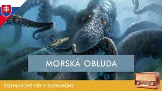 Jules Verne - Morská obluda (rozhlasová hra / 1993 / slovensky)