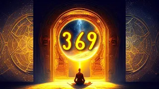 369 Hz Frequency for Powerful Manifestation Meditation